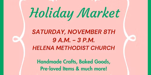 Helena Methodist Church Holiday Market