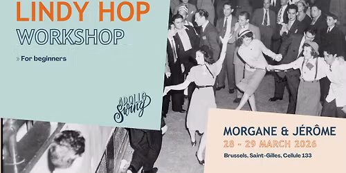 Lindy Hop intensive for beginner with Morgane & J\u00e9r\u00f4me - Apollo Swing