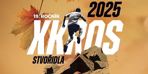 XKros Stvo\u0159idla + Vyhl\u00e1\u0161en\u00ed Poh\u00e1ru Melechova 2025