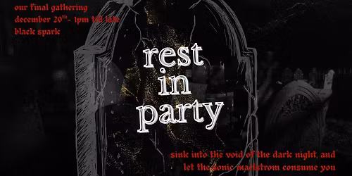 Black Spark: Rest in Party