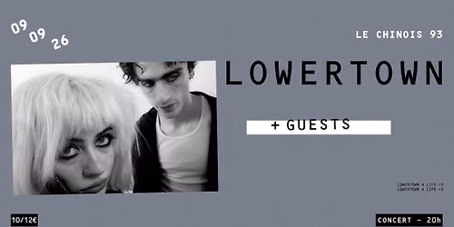 LOWERTOWN (US) + GUESTS