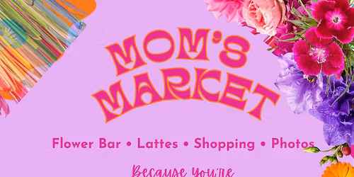 Mom's Market- Still THAT girl!