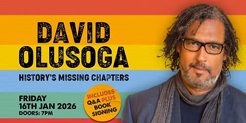David Olusoga: History's Missing Chapters, live at Bath Forum