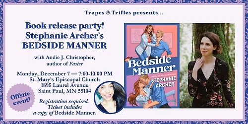 Book release party! Stephanie Archer's BEDSIDE MANNER