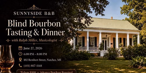Blind Bourbon Tasting & Dinner with Ralph Miller Musicologist