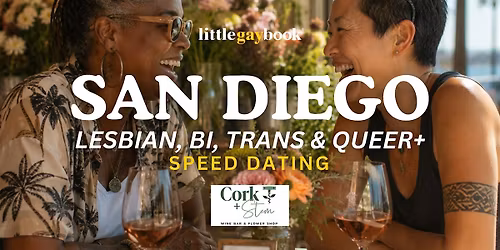 San Diego Lesbian, Bi, Trans & Queer+ Speed Dating