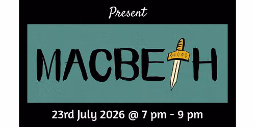 Macbeth @ The Challis Garden