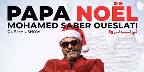 Papa No\u00ebl fi Tounes \u00bb d\u00e9barque \u00e0 Qu\u00e9bec !