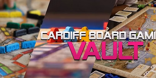 Cardiff Board Gaming Vault - C&C