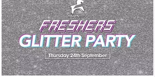 Birmingham Freshers Glitter Party