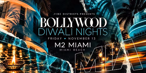 Bollywood Diwali Nights at M2 Miami | Miami Beach