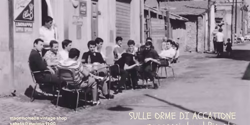 SULLE ORME DI ACCATTONE