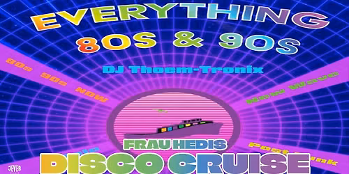 HEDIS DISCO CRUISE - DJ THOEMTRONIX