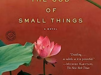 Classics Book Club: The God of Small Things by Arundhati Roy