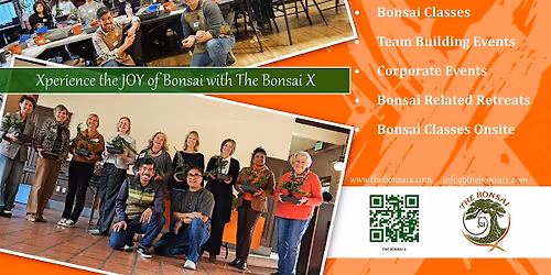 Wellness through the Art of Bonsai (Xposure to Bonsai) Intro Class 3\/7\/26
