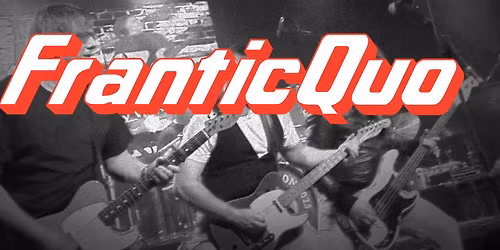 Frantic Quo - ein Status Quo Tribute an die glorreiche "Frantic Four" Epoche von Status Quo