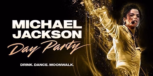 The Michael Jackson Day Party: Nottingham \ud83d\udc51
