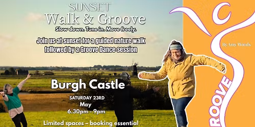 Sunset Walk, Meditation & Groove at Burgh Castle 