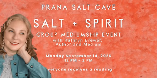 Salt & Spirit: Mediumship at Prana Salt Cave