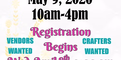 Registration for 6th Annual Mother's Day Craft Fair