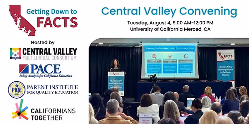 Getting Down to Facts III Central Valley Convening