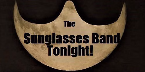 The Sunglasses Band Plays the Continental in Glendora