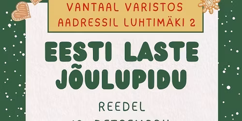 Eesti laste j\u00f5ulupidu "Segasumma j\u00f5ulutrall"