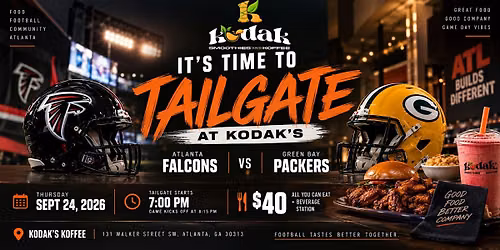 The Tailgate at Kodak\u2019s: Atlanta vs. Green Bay