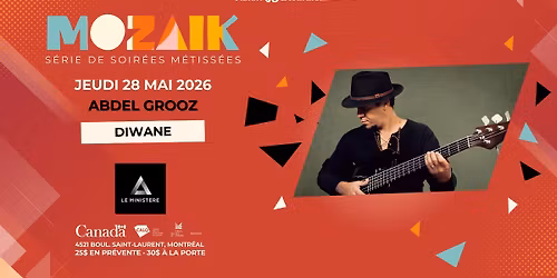 S\u00c9RIE MOZA\u00cfK avec Abdel Grooz | DIWANE