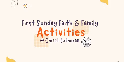 First Sunday Faith & Family Activities