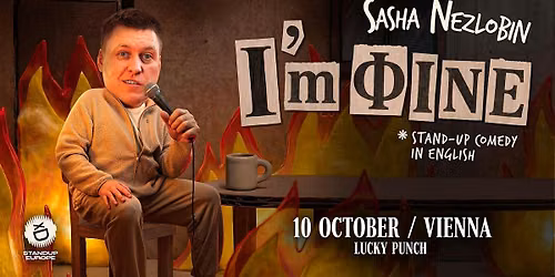 SASHA NEZLOBIN: \u201cI\u2019M FINE\u201d - LIVE IN VIENNA