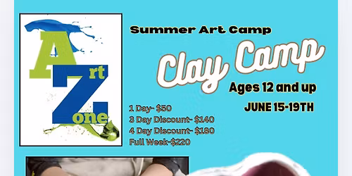 Teen Clay Art Camp: June 22-26
