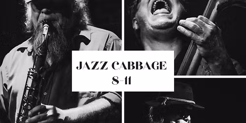 Live Music: Jazz Cabbage