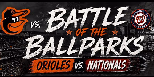 Battle of the Ballparks: Orioles vs. Nationals