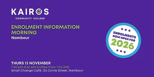 Kairos Nambour Enrolment Information Morning