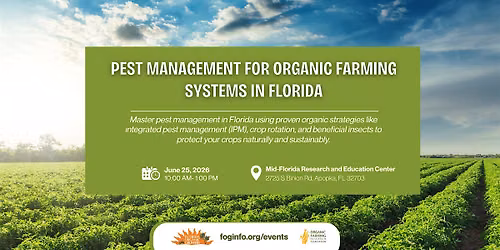Pest Management for Organic Farming Systems in Florida