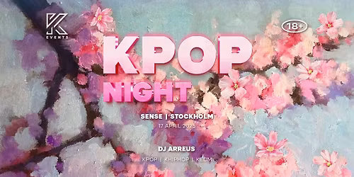 OfficialKEvents | STOCKHOLM: KPOP & KHIPHOP Night in April