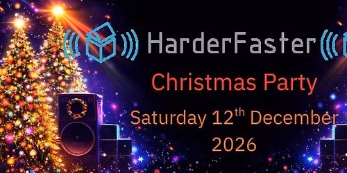 HarderFaster Christmas Party 2026