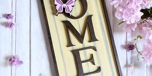 HOME Sign Workshop 