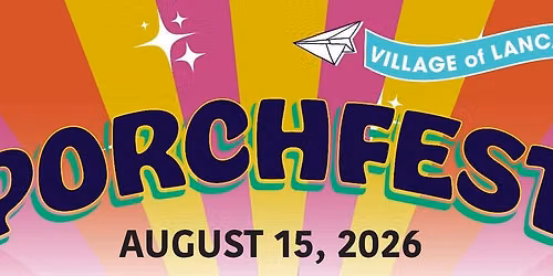 Village of Lancaster PorchFest 2026