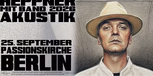 Peter Heppner \u2022 Berlin \u2022 Passionskirche