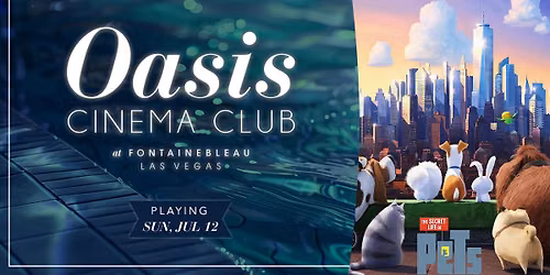 Oasis Cinema Club - Secret Life of Pets