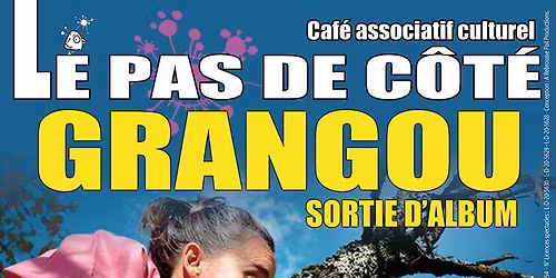 Concert de sortie d'album GRANGOU