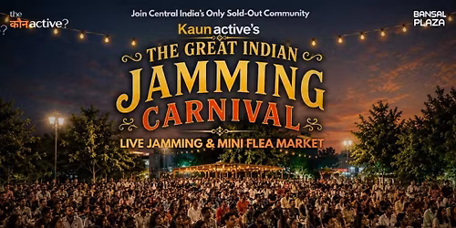 The Great Indian Jammming Carnival