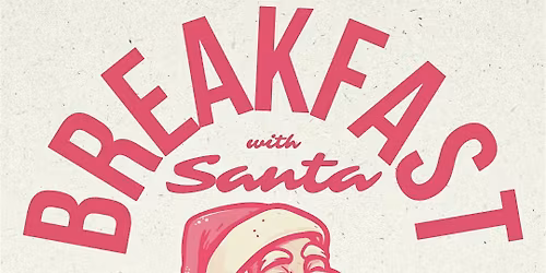 Breakfast with Santa 2025