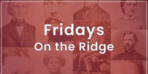 Fridays on the Ridge - Codie Eash, "Oliver Otis Howard's Gettysburg Address"