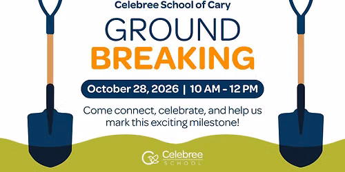 Groundbreaking Celebration at Celebree School of Cary