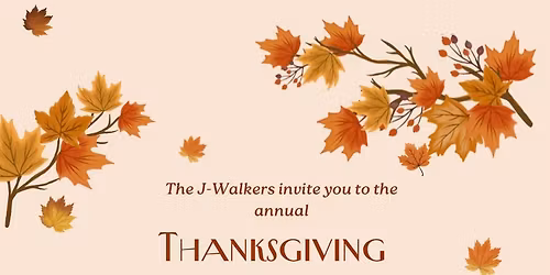 J-Walkers Thanksgiving Lunch Fundraiser