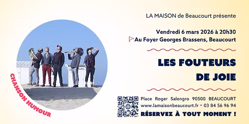 Les Fouteurs de Joie \u2022 Beaucourt