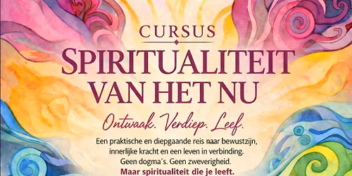 \u2728 CURSUS SPIRITUALITEIT VAN HET NU \u2728